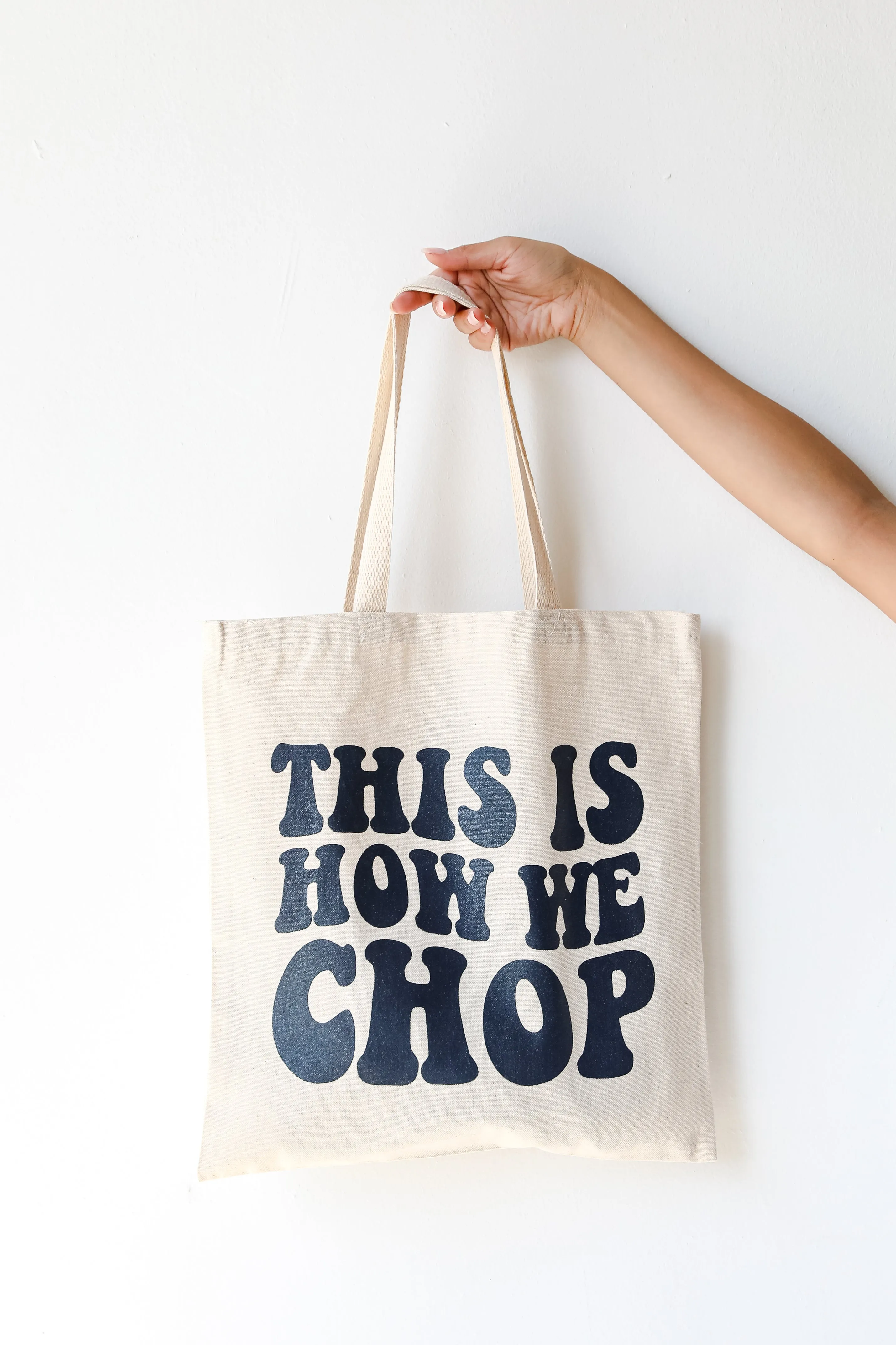 This Is How We Chop Tote Bag