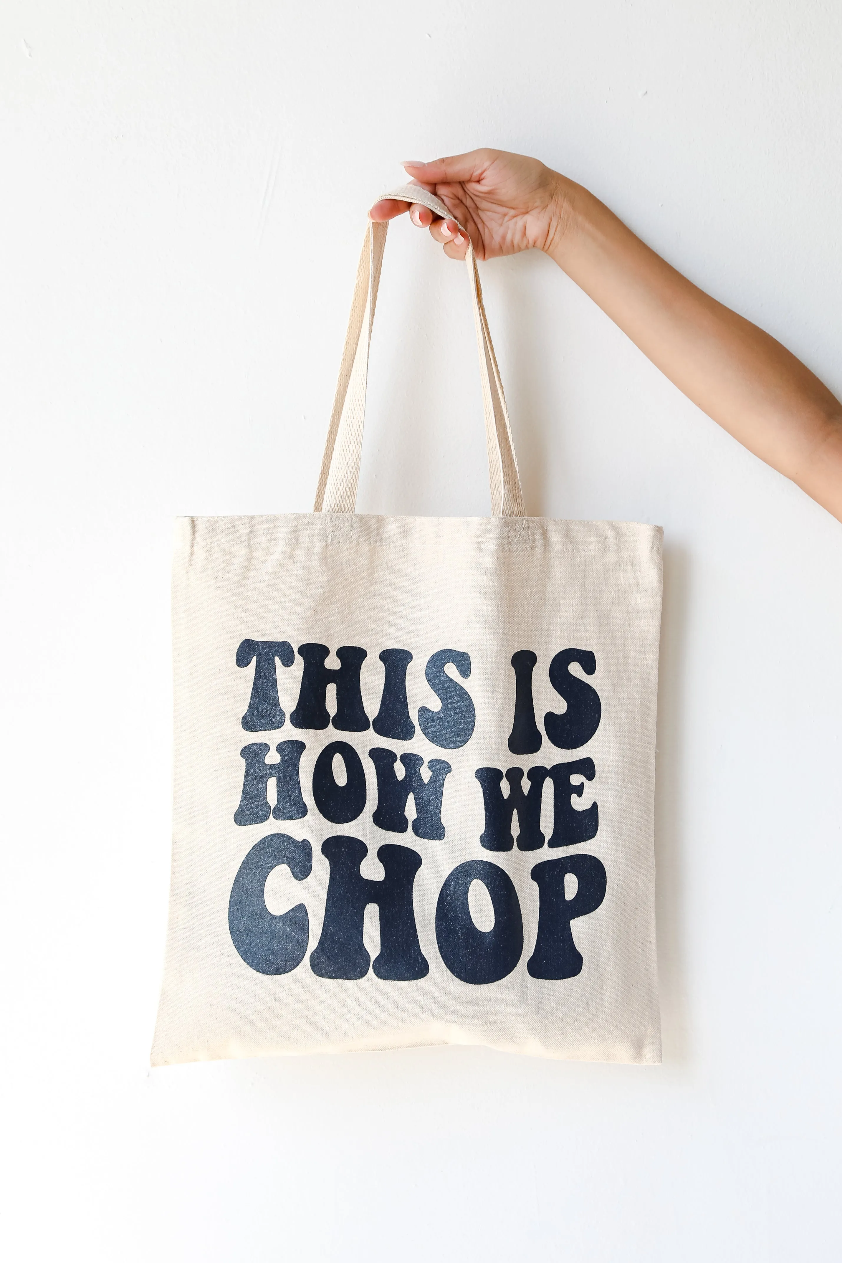 This Is How We Chop Tote Bag